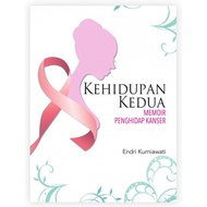 Kehidupan Kedua: Memoir Penghidap Kanser