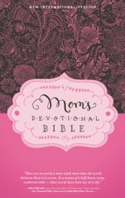 NIV, Mom's Devotional Bible Elisa Morgan