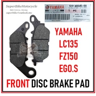 FRONT Disc Brake Pad - YAMAHA LC135 / EGO.S / FZ150 (100% Original) - [5YP-W0045-00]