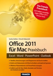 Office 2011 für Mac Praxisbuch Saskia Gießen