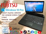TABLET  FUJITSU  ARROWS  TAD  Q738/SE COREI3-7130U 2.7GHZ RAM4GB.  SSD128GB  หน้าจอ13.3 คีย์บอร์ด. แ