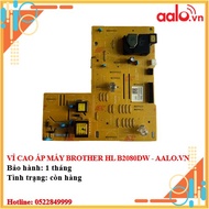 VỈ CAO ÁP MÁY BROTHER HL B2080DW - AALO.VN