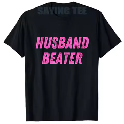 Husband Beater Funny Vintage Trending T-Shirt Letters Printed Sarcastic Joke Awesome Saying Tee Y2k 