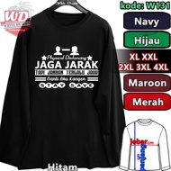 PHYSICAL DISTANCING LONG SLEEVE T-SHIRT 2XL 3XL 4XL JUMBO CODE W131