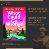 What Could Go Wrong? by Jessica Fowler