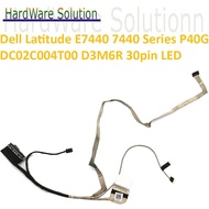 Dell Latitude E7440 7440 Series P40G DC02C004T00 D3M6R 0D3M6R XMV92 30pin LED Screen Cable