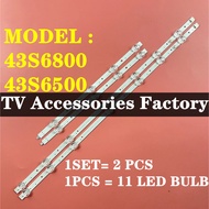 43S6800 43S6500 TCL 43" TV LED BACKLIGHT (LAMP TV) TCL 43 INCH LED TV BACKLIGHT 6800 6500
