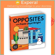 - Opposites with Frank Lloyd Wright by Mudpuppy,Frank Lloyd Wright (US edition, Board Book)