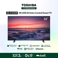 [Presale to 9th AUG]Toshiba TV 55E330RP ทีวี 55 นิ้ว 4K Ultra HD Wifi Smart TV HDR10 High Dynamic Ra