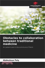 16013.Obstacles to collaboration between traditional medicine