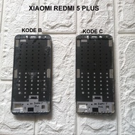 Frame Xiaomi Redmi 5 Plus tatakan lcd copotan