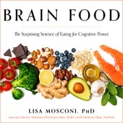 Brain Food Lisa Mosconi, PhD