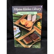 FILIPINO KITCHEN LIBRARY DESSERTS & SNACKS BY: AILEEN JARAZA, CHRISTINA AQUINO & HECTOR JARAZA