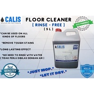 CALIS FLOOR CLEANER [ RINSE FREE ] [5L]