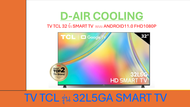 TV TCL 32 นิ้ว  SMART TV รุ่น 32L5GA