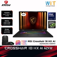 MSI Crosshair 18 HX AI A2XWGKG-030 /A2XWFKG-031 (Intel Core Ultra 9-275HX/16GB-32GB/1TB /18.0" QHD+/