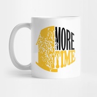 1 time again Coffee Cup 1 more time Coffee Mug