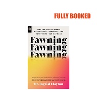 Fawning, International Edition (Paperback) by Dr. Ingrid Clayton