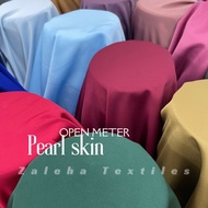 OPEN METER | KIAN BAJU MELAYU BAJU KURUNG MODEN | KAIN PEARL SKIN SUPER LAWA BY ZALEHA TEXTILES