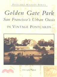 Golden Gate Park ─ San Francisco's Urban Oasis in Vintage Postcards
