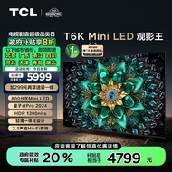 TCL电视 85T6K 85英寸 Mini LED 800分区 QLED量子点 HDR 1300nits 超薄 电视 北京以旧换新一级能效