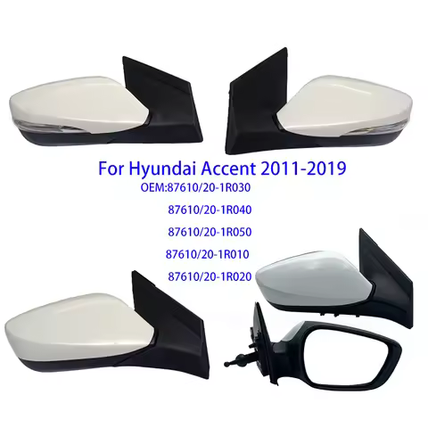 For Hyundai Accent 2011-2019 Car side mirror Left and right rearview mirror assembly OEM:87610/20-1R