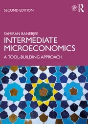 Intermediate Microeconomics Samiran Banerjee