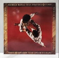 Patrick Moraz & Bill Bruford - Flags 黑膠唱片Vinyl LP