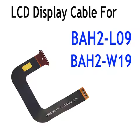 LCD Display Cable For Huawei Tablet M5 Lite BAH2-W09 BAH2-W19 BAH2-AL10 BAH2-L09