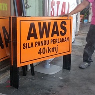 AWAS SIGN / ORANG SEDANG BEKERJA SIGN / SIGNBOARD AWAS / SIGNBOARD JALAN