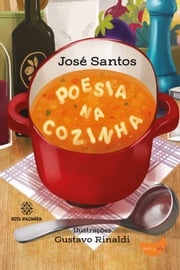 Poesia na Cozinha José Santos