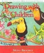 Drawing With Children: A Creative Method for Adult Beginners, Too (新品)