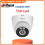 Camera WIFI DAHUA Full color Dome Turret A1 2MP DAHUA DH-T2A-LED -Kho camera