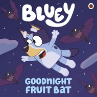 Bluey: Goodnight Fruit Bat (Bluey) [Paperback]