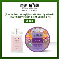 [Bundle Extra Fragrant] Body Butter Lily & Honey + EDT Spray Million Scent Dazzling Me