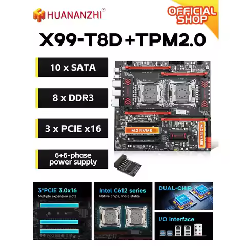 HUANANZHI X99-T8D+TPM 2.0 Motherboard LGA 2011-3 DDR3 E-ATX Dual-processor
