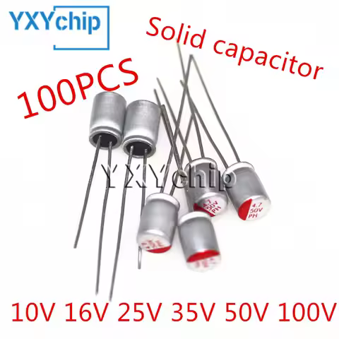 100PCS 10V 16V 25V 35V 50V 100V Polymer Solid Capacitor 4.7uF 10uF 22uF 33uF 47uF 68uF 100uF 220uF 2