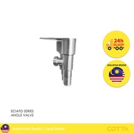 COTTA ECIATO SERIES ANGLE VALVE [READY STOCK]