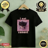 I Eat Cement Cat Print T Shirt More Colors 5Efe