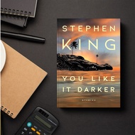 You Like It Darker by Stephen King