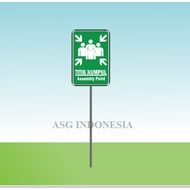 ACRYLIC SIGN + PVC POLE FOR KUMPUL POINT MUSTER POINT/, collecting the assembly point Assembly Point