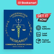 Underwater Forensics Research: Commercial Scientific Diving by House, Mack S., Jr. | | 9781420831726