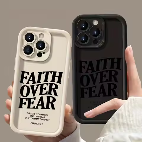 Faith Over Fear Comfortable Phone Case for iPhone 16e 16 15 14 13 12 11 Pro Max Mini XR XS X 7 8 6 6