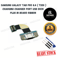 Charging Charger Port USB dock Plug In Board Ribbon for Samsung Galaxy Tab Pro 8.4 ( T320 )