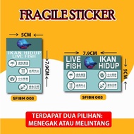 [BUY 10 + 2] STICKER FRAGILE IKAN HIDUP BIRU /BLUE LIVE FISH FRAGILE STICKER LOGISTICS (7.9CM X 5CM)