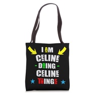 I'm Celine Doing Celine Things Cool Funny Christmas Tote Bag