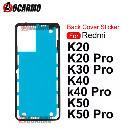 Aocarmo Back Adhesive For Redmi K20 K30 K40 K50 Pro K30Pro K40Pro Back Battery Cover Adhesive Camera