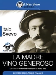 La madre – Vino generoso (Audio-eBook) Italo Svevo