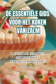 21743.de Essentiële Gids Voor Het Koken Van Zalm