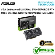 VGA  ASUS DUAL EVO GEFORCE RTX 4060 OC/8GB GDDR6 As the Picture One